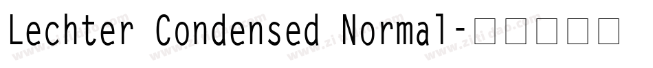 Lechter Condensed Normal字体转换